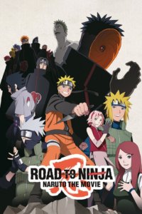 Naruto Shippuuden Film 6: Road to Ninja